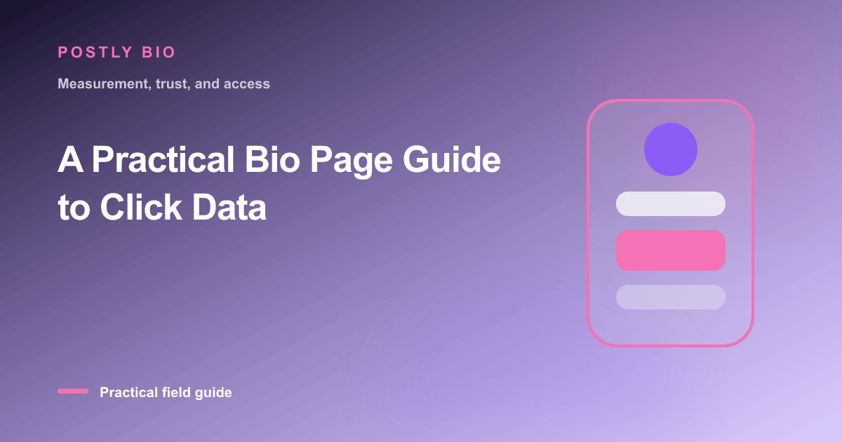 Branded illustration for “A Practical Bio Page Guide to Click Data” with a focused mobile Bio Page layout