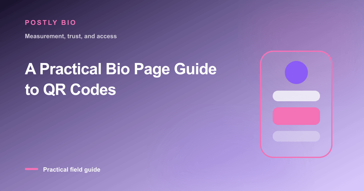 Branded illustration for “A Practical Bio Page Guide to QR Codes” with a focused mobile Bio Page layout
