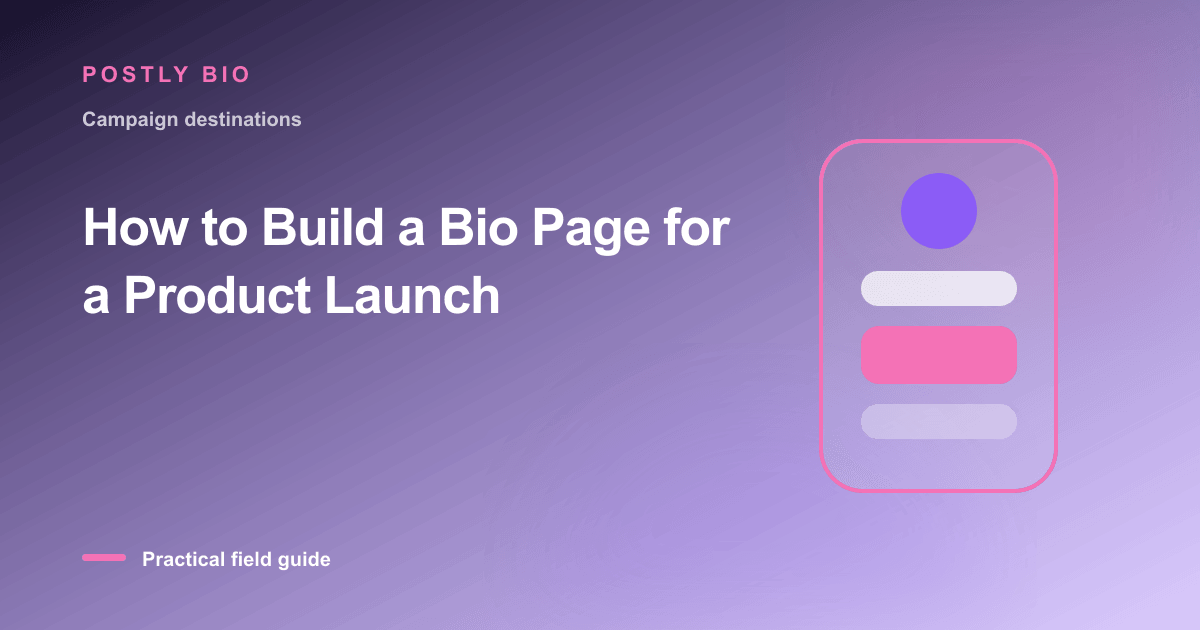 Branded illustration for “How to Build a Bio Page for a Product Launch” with a focused mobile Bio Page layout