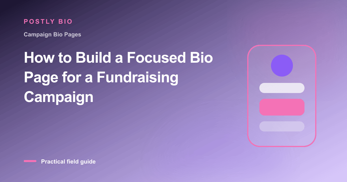 Branded illustration for “How to Build a Focused Bio Page for a Fundraising Campaign” with a focused mobile Bio Page layout
