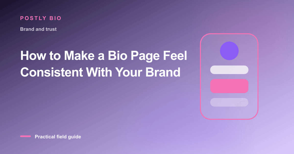 Branded illustration for “How to Make a Bio Page Feel Consistent With Your Brand” with a focused mobile Bio Page layout