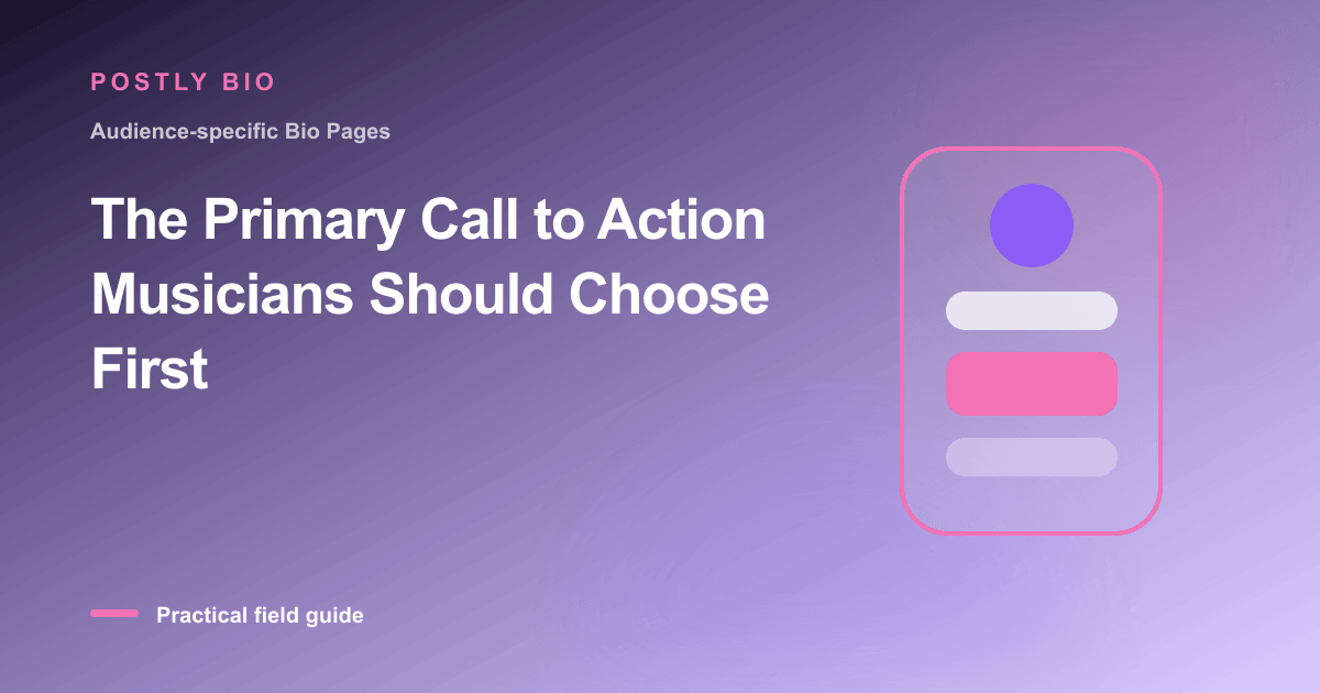 Branded illustration for “The Primary Call to Action Musicians Should Choose First” with a focused mobile Bio Page layout