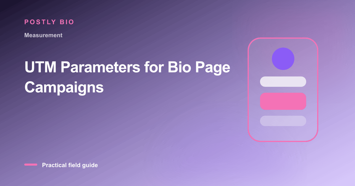 Branded illustration for “UTM Parameters for Bio Page Campaigns” with a focused mobile Bio Page layout