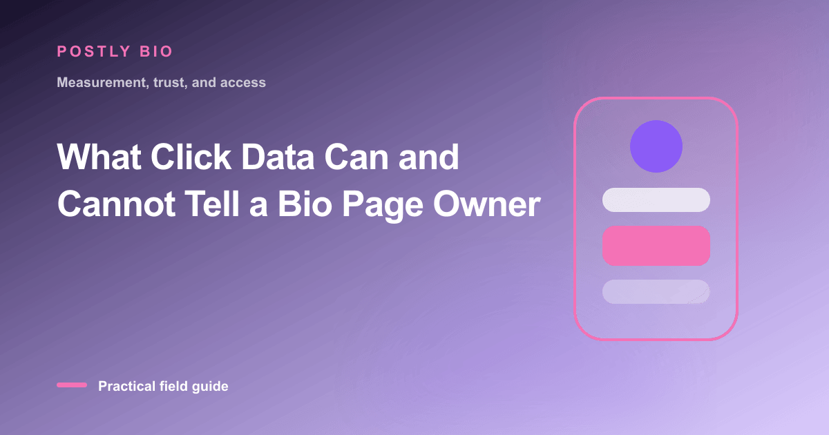 Branded illustration for “What Click Data Can and Cannot Tell a Bio Page Owner” with a focused mobile Bio Page layout