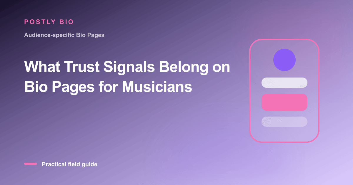 Branded illustration for “What Trust Signals Belong on Bio Pages for Musicians” with a focused mobile Bio Page layout