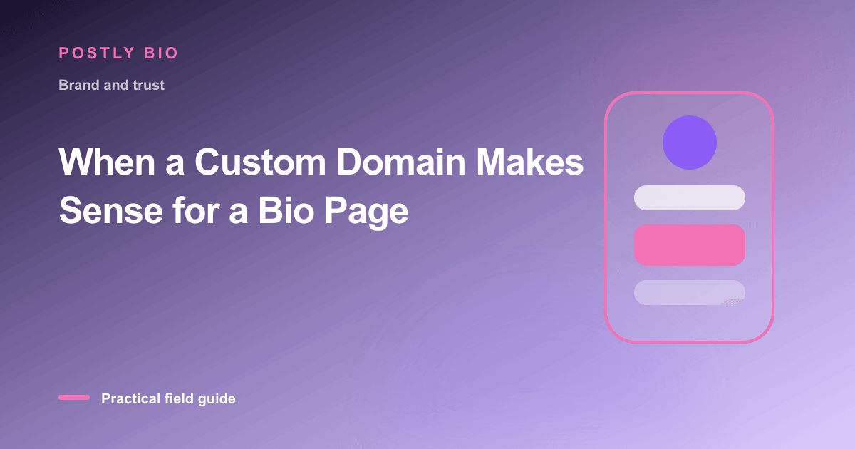 Branded illustration for “When a Custom Domain Makes Sense for a Bio Page” with a focused mobile Bio Page layout