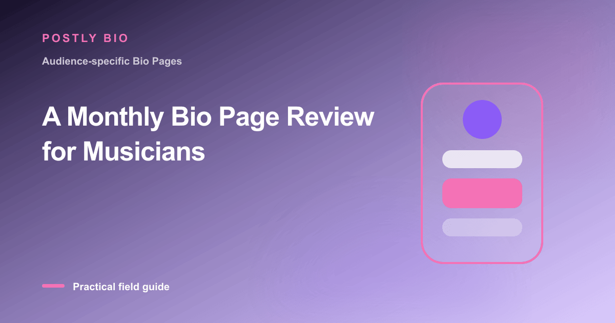 Branded illustration for “A Monthly Bio Page Review for Musicians” with a focused mobile Bio Page layout