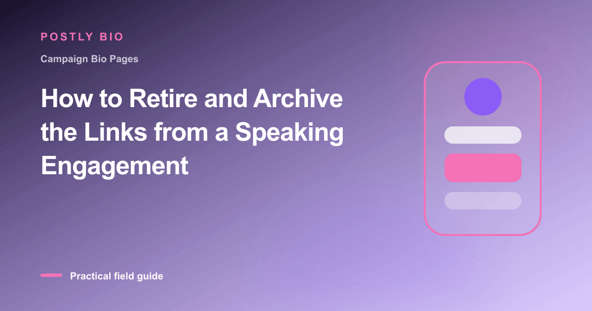Branded illustration for “How to Retire and Archive the Links from a Speaking Engagement” with a focused mobile Bio Page
