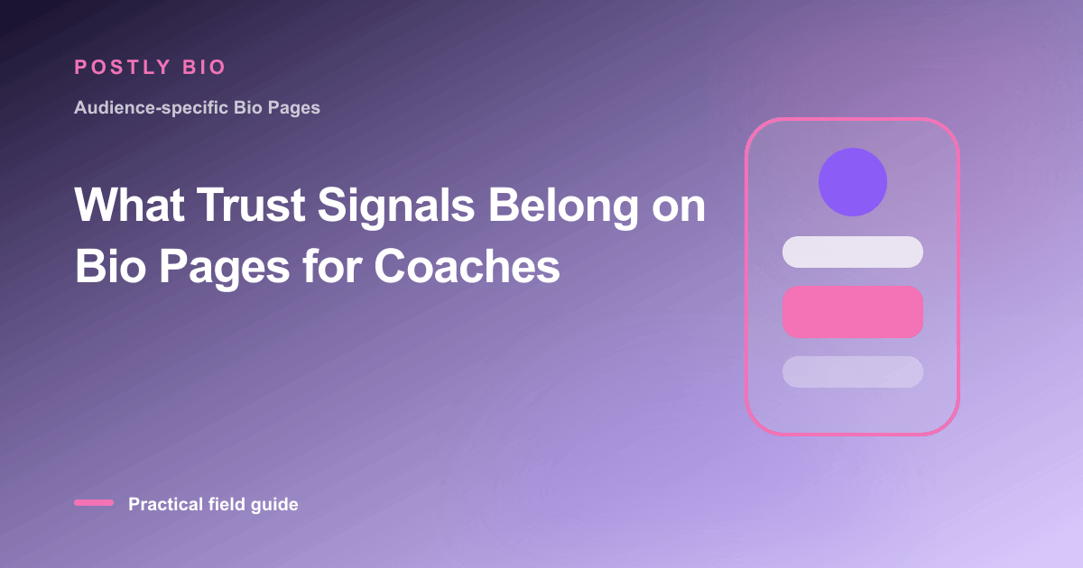Branded illustration for “What Trust Signals Belong on Bio Pages for Coaches” with a focused mobile Bio Page layout