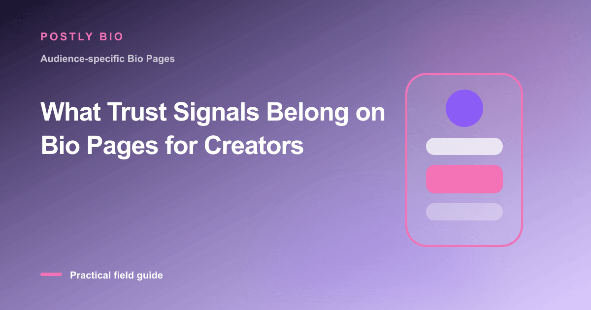 Branded illustration for “What Trust Signals Belong on Bio Pages for Creators” with a focused mobile Bio Page layout